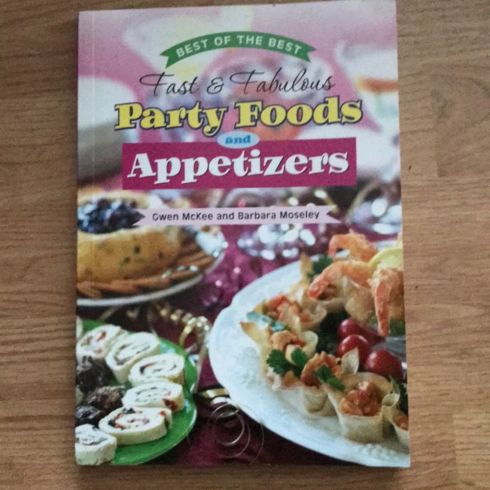 Fast & Fabulous Party Foods and Appetizers